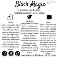 Black Magic ~ Tea Tree, Mint & Lavender Shower Steamer